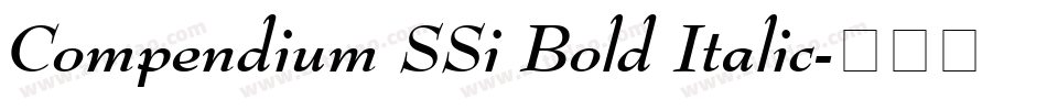 Compendium SSi Bold Italic字体转换